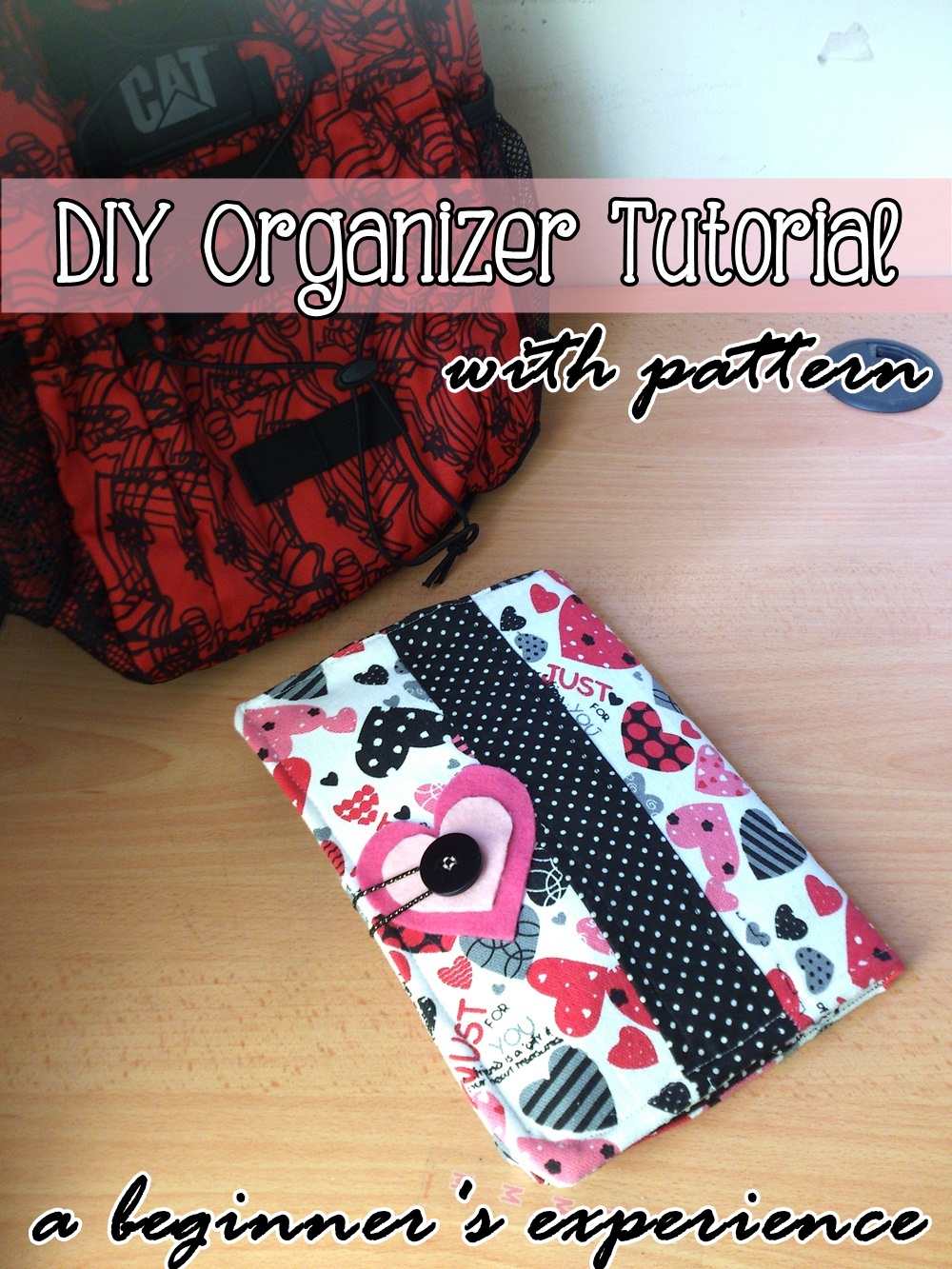 Fabric Organizer Tutorial-A Beginner’s Experience