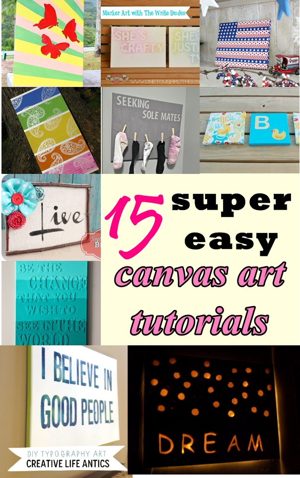 15 Super Easy Canvas Art Tutorials