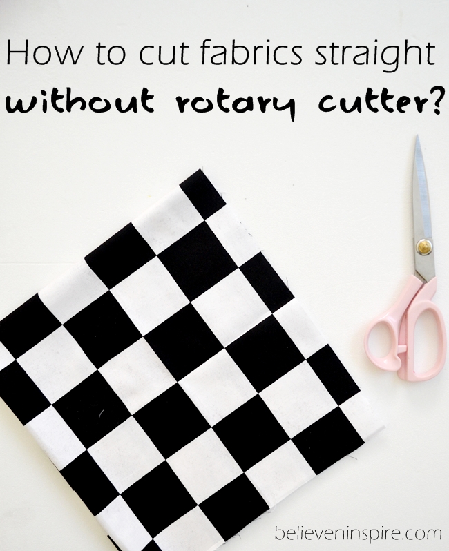 How to Cut Fabrics Straight WITHOUT a Rotary Cutter