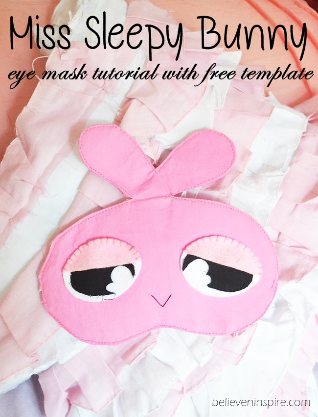 Miss Sleepy Bunny Sleeping Eye Mask Tutorial with FREE Template