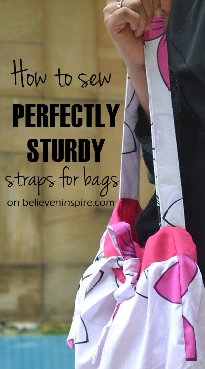 How to Sew Perfectly Sturdy Straps for Bags #bagsewingsecrets