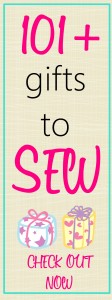 101+ AWESOME Gifts to Sew for Everyone - Sew Some Stuff