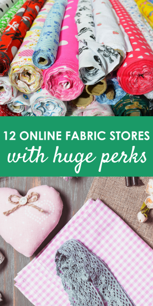 12 Online Fabric Stores with Huge Perks – BUY AND SAVE