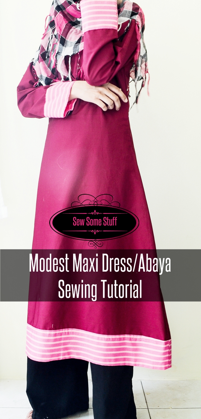 Modest Maxi Dress/Abaya Sewing Tutorial