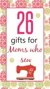 26 gifts for moms who sew on sewsomestuff.com. Looking for a perfect gift idea for your mom who loves to SEW? I have made THREE lists based on different budgets which you can refer to to purchase a gift for your mom that she will love FOREVER. The list contains gifts that can be bought for less than $10, $10 - $100 and $100 plus dollar. CHECK IT OUT NOW