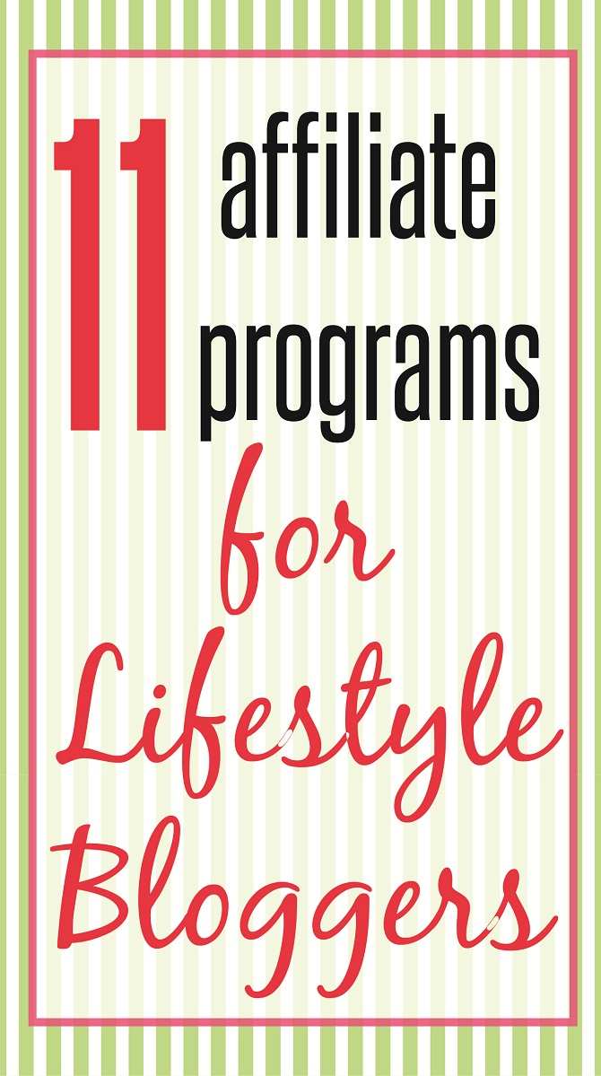 11 Affiliate Marketing Programs for Lifestyle Bloggers