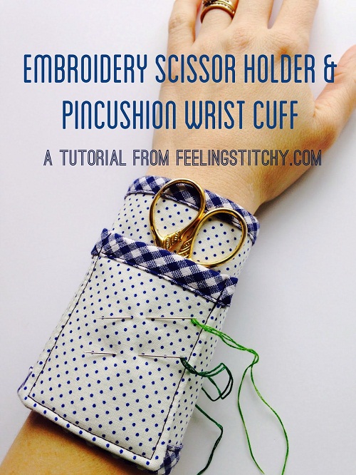 Embroidery Scissor Cuff Tutorial