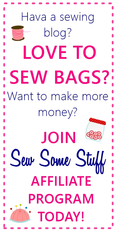 Want to make money sewing bags? Become an affiliate today!
