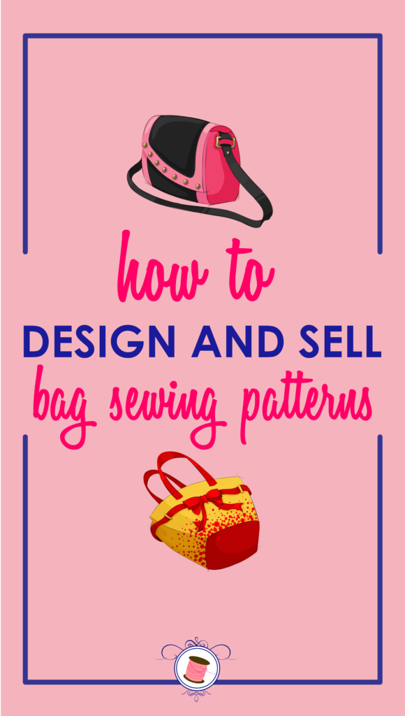 Learn to design bag sewing patterns | handbag patterns | purse patterns | free bag patterns | learn to sew bags | tote sewing patterns | how to sew bags | fabric bag sewing patterns | pattern designing