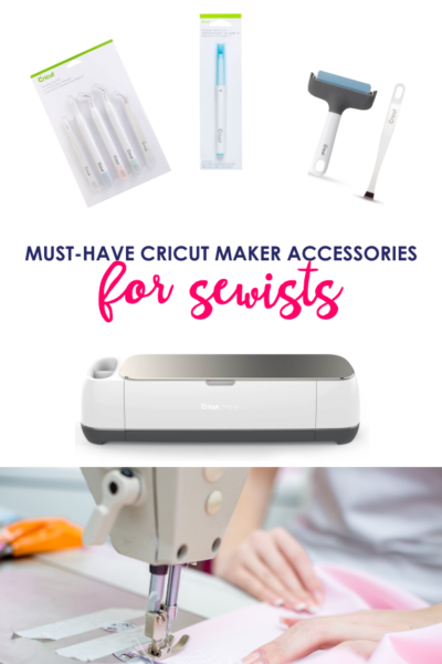 Must Have Cricut Maker Accessories for Sewists