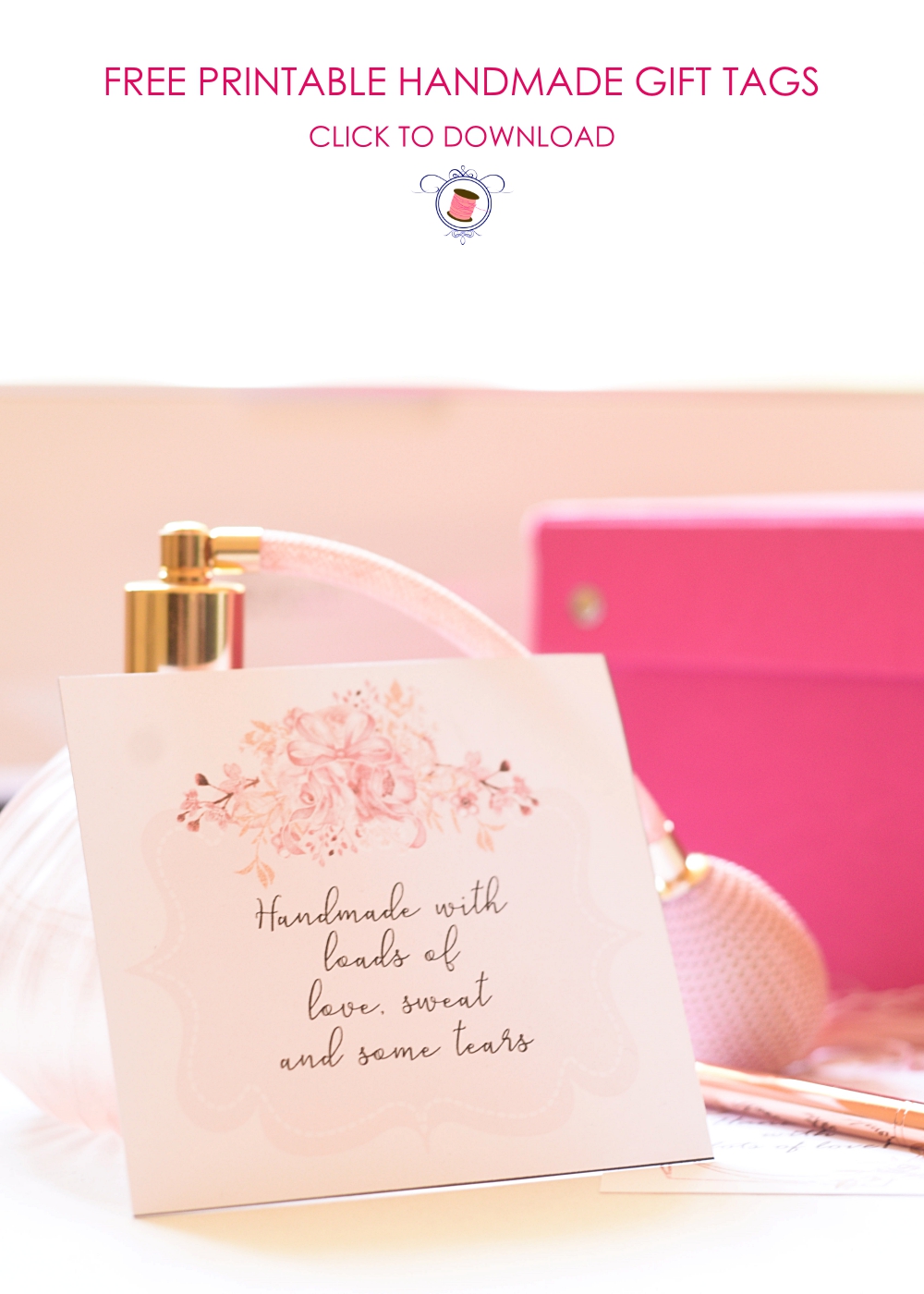 Handmade With Love Free Printable Gift Tags – FAKING IT FABULOUS